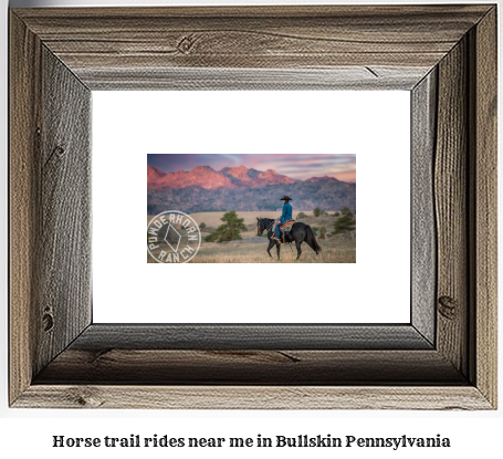 horse trail rides near me in Bullskin, Pennsylvania